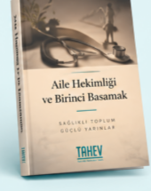 Aile Hekimliği ve Birinci Basamak