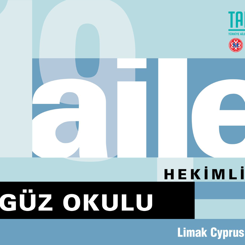 19. Aile Hekimliği Güz Okulu Sunumları